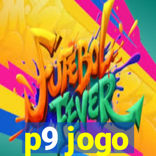 p9 jogo